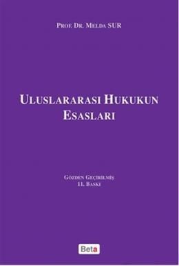 Uluslararası Hukukun Esasları Melda Sur