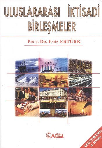 Uluslararası İktisadi Birleşmeler Emin Ertürk