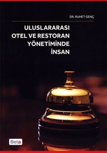 Uluslararası Otel ve Restoran Yönetiminde İnsan
