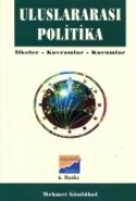 Uluslararası Politika (İlkeler-Kavramlar-Kurumlar)