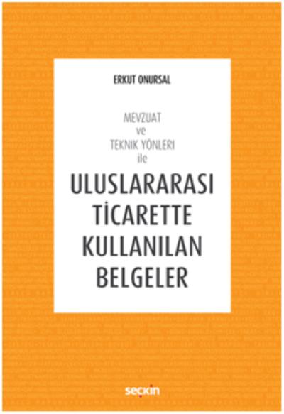 Uluslararası Ticarette Kullanılan Belgeler Erkut Onursal