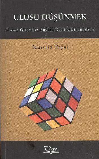 Ulusu Düşünmek (Ulusun Gizemi ve Büyüsü Üzerine Bir İnceleme) %17 indi