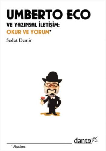 Umberto Eco ve Yazınsal İletişim:Okur ve Yorum