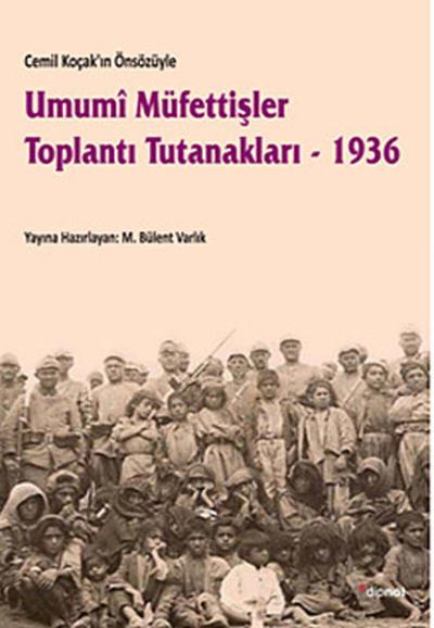 Umumi Müfettişler Toplantı Tutanakları - 1936 %17 indirimli