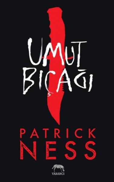 Umut Bıçağı Patrick Ness