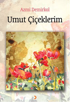 Umut Çiçeklerim