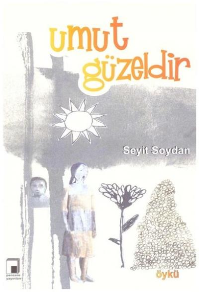 Umut Güzeldir Seyit Soydan