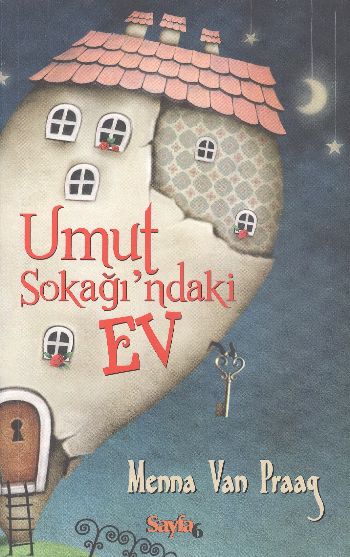 Umut Sokağındaki Ev