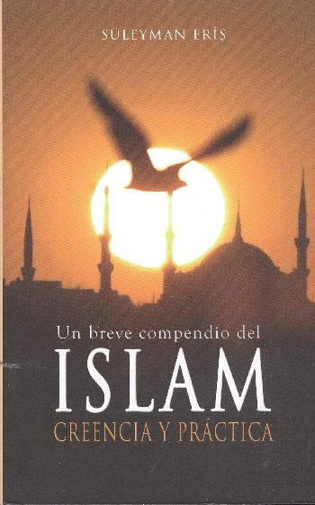 Un Breve Compendio Del Islam %17 indirimli Süleyman Eriş