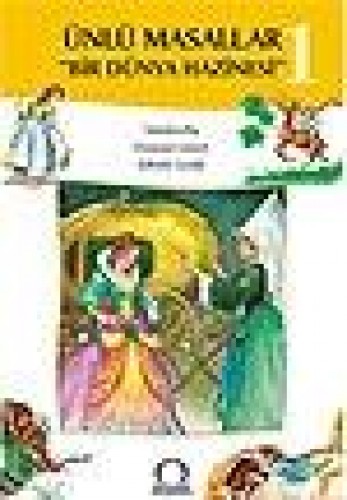 Ünlü Masallar "Bir Dünya Hazinesi"-01: Sinderella-Uyuyan Güzel-Kibirli