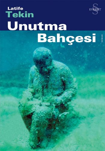 Unutma Bahçesi %17 indirimli LATIFE TEKINM