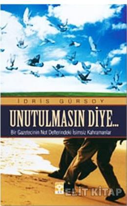 Unutulmasın Diye %17 indirimli İdris Gürsoy