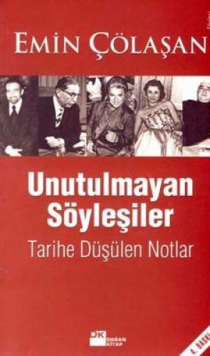 Unutulmayan Söyleşiler %17 indirimli Emin Çölaşan