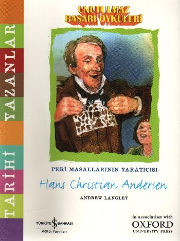 Unutulmaz Başarı Öyküleri: Hans Christian Andersen "Peri Masallarının 