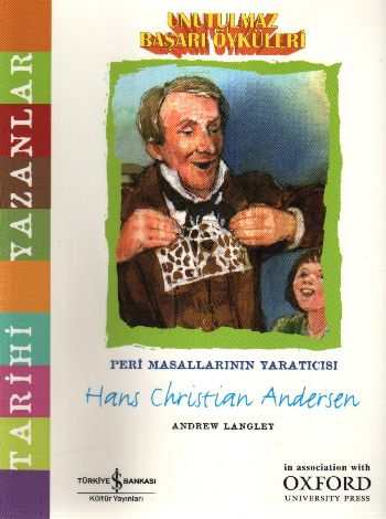 Unutulmaz Başarı Öyküleri: Hans Christian Andersen "Peri Masallarının Yaratıcıs"