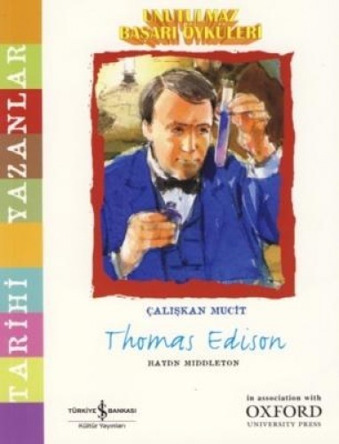 Unutulmaz Başarı Öyküleri - Thomas Edison