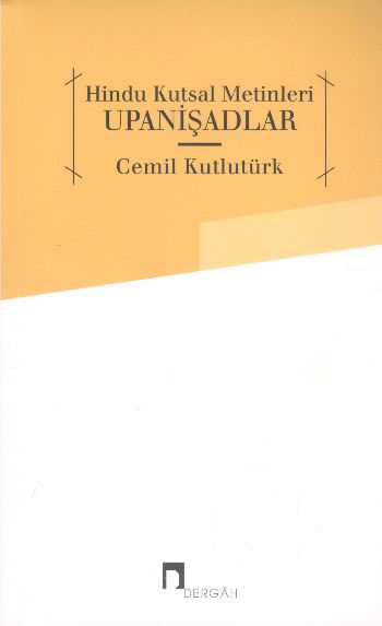 Upanişadlar Hindu Kutsal Metinler %17 indirimli Cemil Kutlutürk