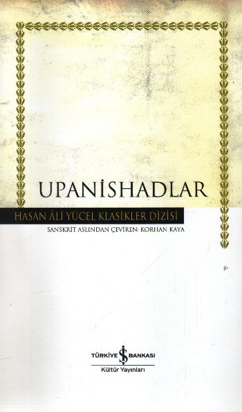Upanishadlar - Hasan Ali Yücel Klasikleri (Ciltli)