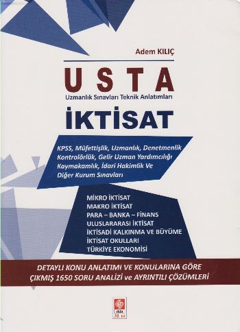 Usta İktisat Konu Anlatımı ve Çözümlü Çıkmış Sorular Adem Kılıç