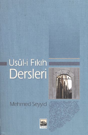 Usul-i Fıkıh Dersleri