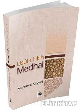 Usul-i Fıkıh ve Medhal