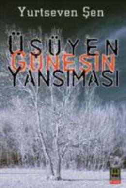 Üşüyen Güneşin Yansıması