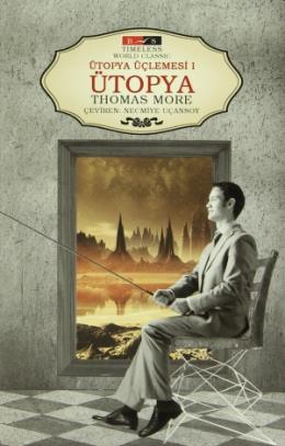 Ütopya Üçlemesi I Ütopya Timeless World Classic %17 indirimli Thomas M