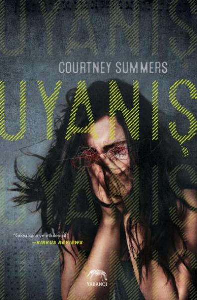 Uyanış (Ciltli) Courtney Summers