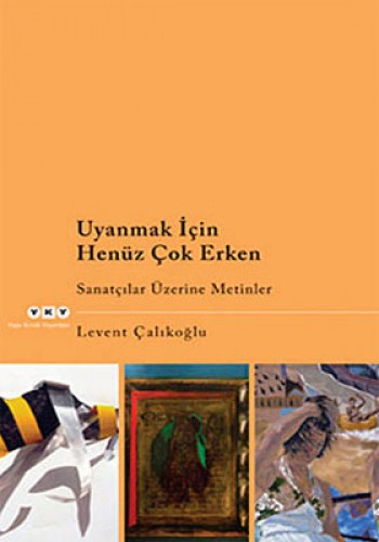 Uyanmak İçin Henüz Çok Erken