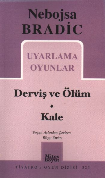 Uyarlama Oyunlar: Derviş ve Ölüm-Kale %17 indirimli Nebojsa Bradic