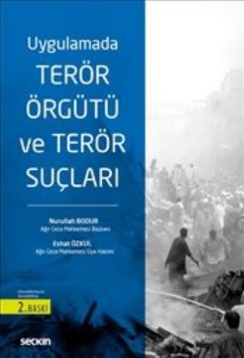 Uygulamada Terör Örgütü Ve Terör Suçları Nurulah Bodur - Esat Özkul