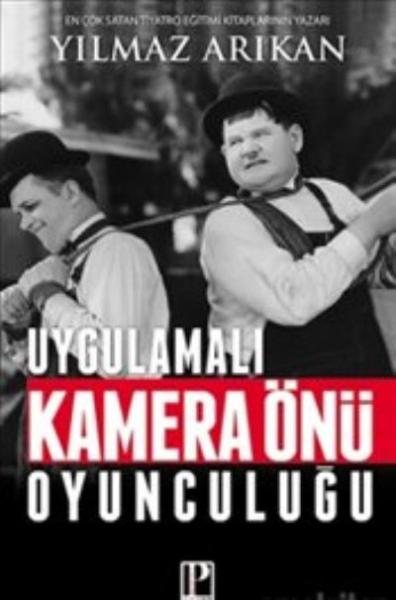 Uygulamalı Kamera Önü Oyunculuğu Yılmaz Arıkan