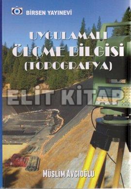 Uygulamalı Ölçme Bilgisi Müslim Avcıoğlu