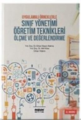 Uygulamalı Örneklerle Sınıf Yönetimi Öğretim Teknikleri Ölçme ve Değerlendirme