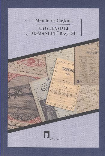 Uygulamalı Osmanlı Türkçesi %17 indirimli Menderes Coşkun