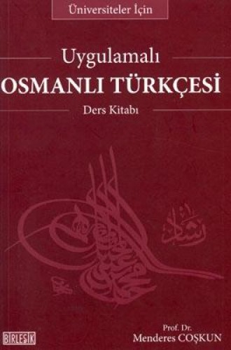 Uygulamalı Osmanlı Türkçesi