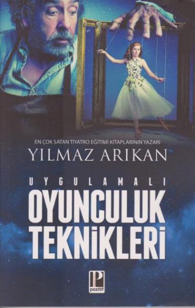 Uygulamalı Oyunculuk Teknikleri Yılmaz Arıkan