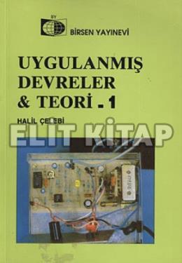 Uygulanmış Devreler ve Teori 1 Halil Çelebi