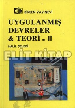 Uygulanmış Devreler ve Teori 2 Halil Çelebi