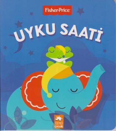 Uyku Zamanı - Fisher Price (Ciltli) Emre Konuk