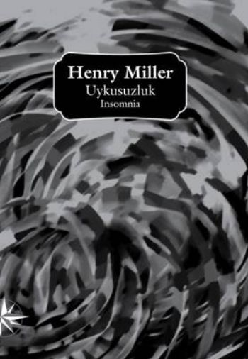 Uykusuzluk (Insomnia) %17 indirimli Henry Miller