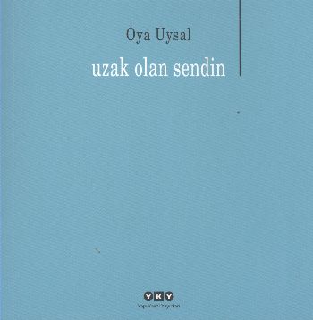 Uzak Olan Sendin