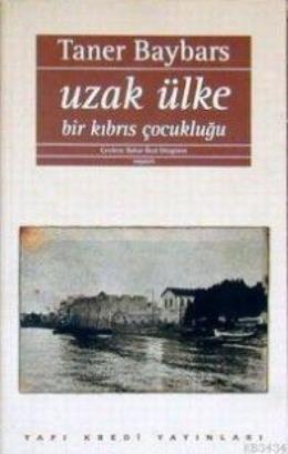 Uzak Ülke: Bir Kıbrıs Çocukluğu