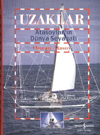 Uzaklar-Atasoylar’ın Dünya Seyahati