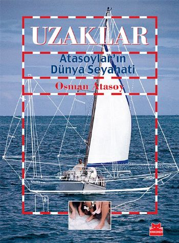 Uzaklar Atasoyların Dünya Seyahati