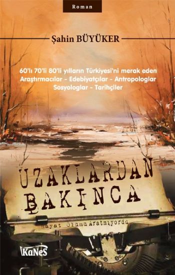 Uzaklardan Bakınca %17 indirimli Şahin Büyüker