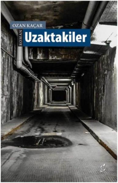 Uzaktakiler Ozan Kaçar