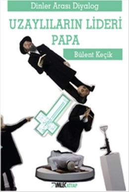 Uzaylıların Lideri Papa