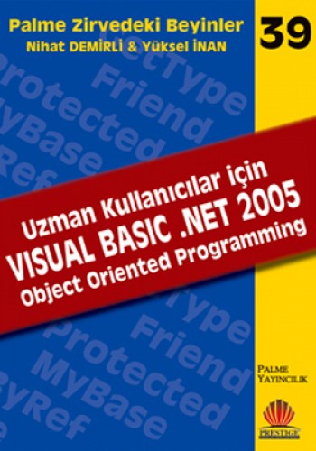 Uzman Kullanıcılar İçin Visual Basic .Net 2005 Object Oriented Programming