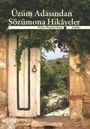 Üzüm Adasında Sözümona Hikayeler